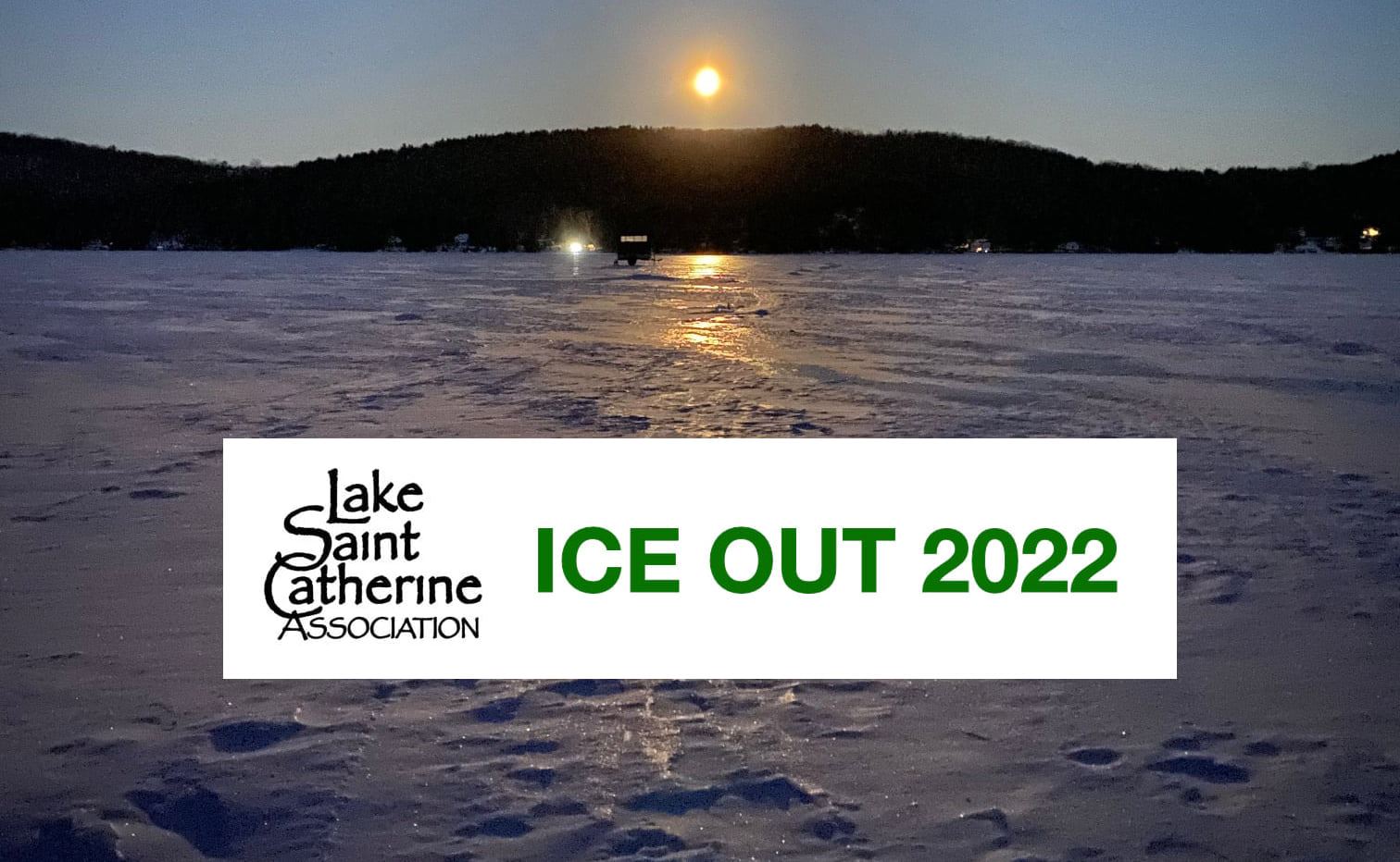 Ice Out 2022 on Lake St. Catherine